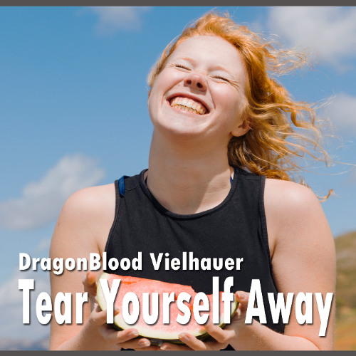 Tear Yourself Away
