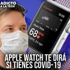 El Apple Watch te dirá si tienes síntomas de COVID-19!!!