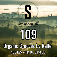 Organic Grooves by Ralle 109, 15.04.2025