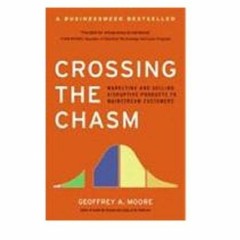 View EPUB 📚 Crossing the Chasm: Marketing and Selling High-Tech Products to Mainstre