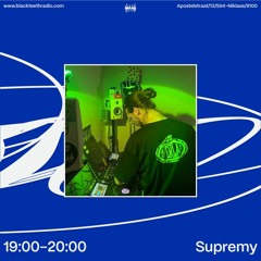 Black Teeth Radio: Supremy 22-08-25