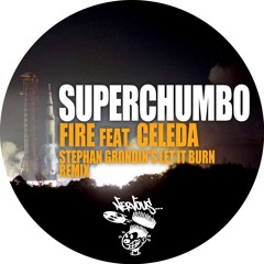 Fire feat. Celeda (Stephan Grondin's Let It Burn Remix)