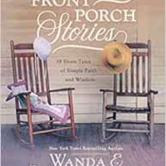 [Read] EPUB 💙 Amish Front Porch Stories: 18 Short Tales of Simple Faith and Wisdom b