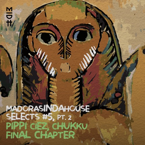 Pippi Ciez, Chukku - Final Chapter
