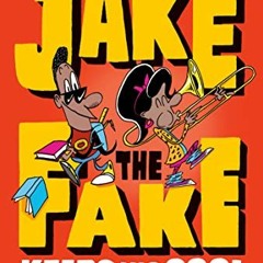 [READ] [KINDLE PDF EBOOK EPUB] Jake the Fake Keeps His Cool by  Craig Robinson,Adam Mansbach,Keith K