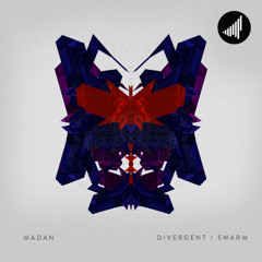 Madan - Divergent / Swarm (STRTEP112)