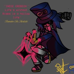 Indie Crossin'! | Life's about The Risks