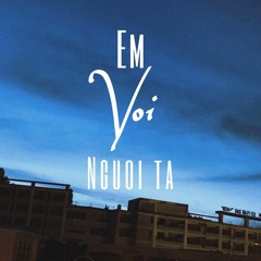 smizxe - EM VOI NGUOI TA (ft. RenE) | (Prod. BrayWill)