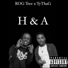 TyThaG x ROG Tree - H&A