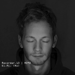 #090 | Ki.Mi. (RU)