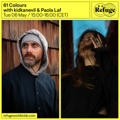 61 Colours - kidkanevil & Paola Laf - 06 May 2025