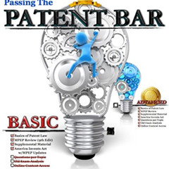[VIEW] PDF 📝 Passing the Patent Bar - A Basic Reference Guide by  Patent Academy [PD