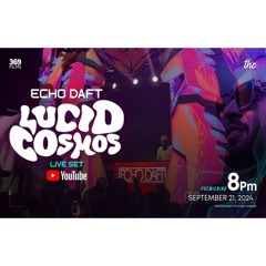 ECHO DAFT Exclusive Live Set - Lucid Cosmos | Colombo. Sri Lanka