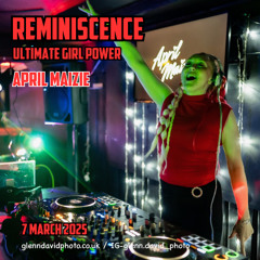 April Maizie - Reminiscence Ultimate Girl Power - 7th March 2025