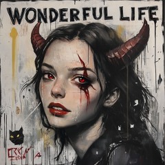 Wonderful Life [TEKKNO]