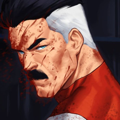 To keep them from resisting: omni-man theme- holy fuck X omni-man