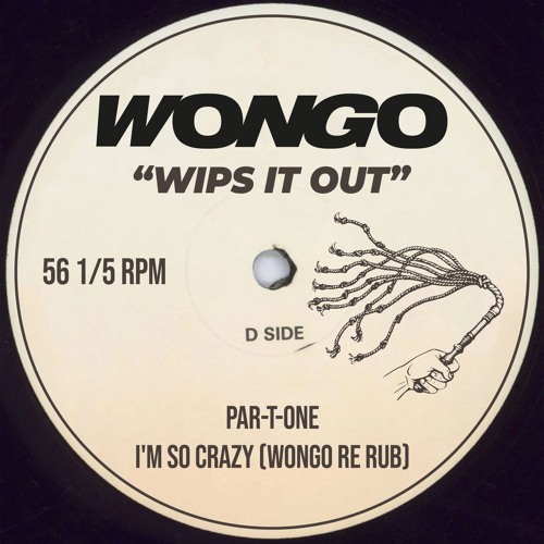 Free DL Par-T-One - I'm So Crazy (Wongo Re Rub)
