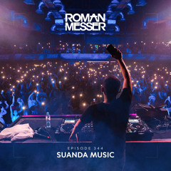 Roman Messer - Suanda Music 344 (30-08-2022)
