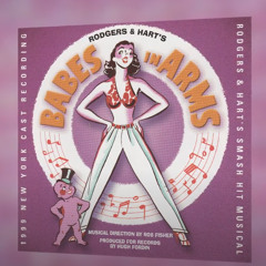 Where or When | RODGERS & HART'S BABES IN ARMS