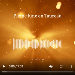 Pleine lune en Taureau - Energies lunaires