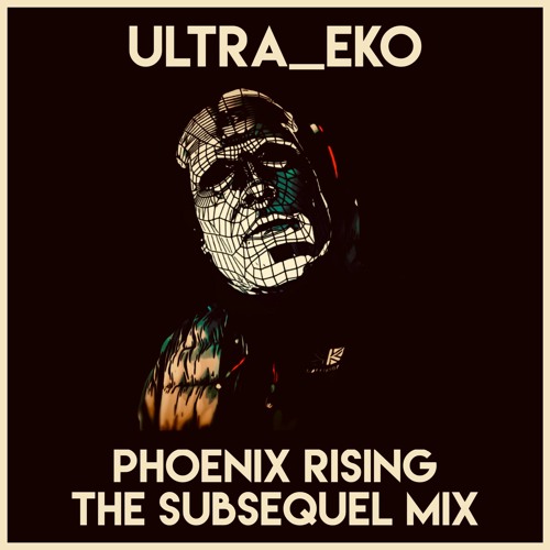 Phoenix Rising - The Subsequel Mix