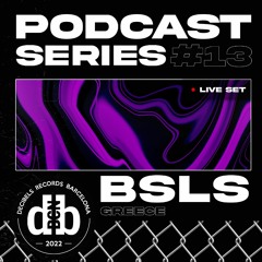 Decibelscast #013 by BSLS (Live set)