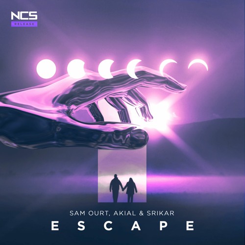 Sam Ourt, AKIAL & Srikar - Escape [NCS Release]