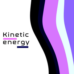 Kinetic Energy