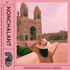 DJ Quezs - Nonchalant Vol.1