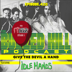 EP420 - Give The Devil A Hand