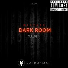 DJ Ironman - Dark Room Vol. 1 (2020) MIXTAPE