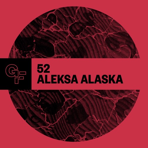 Galactic Funk Podcast 052 - Aleksa Alaska