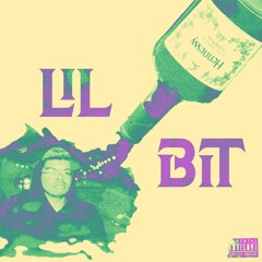 LiL BiT (MUSIC VIDEO IN DESCRIPTION)