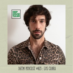 DHTM Podcast 023 - Los Cabra