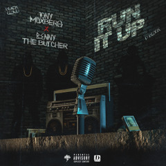 Run It Up (feat. Benny The Butcher)