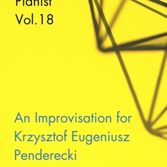 Book: The Virtuoso Pianist Vol.18 - An Improvisation For Krzysztof Eugeniusz Penderecki
