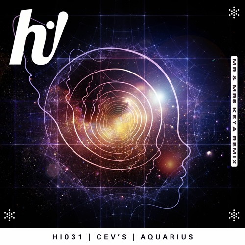 CEV's - Aquarius (Mr & Mrs Keya Remix)