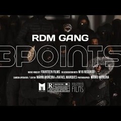 RDM GANG - 3POINTS