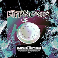 Dynamix - Hypnosis (Original Mix) [FREE DOWNLOAD]