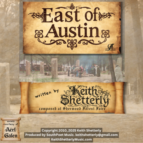 "East of Austin" by Keith Shetterly, Copyright 2010, 2025. (songwriter demo)