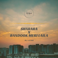 Sharara X Bandook Meri Laila