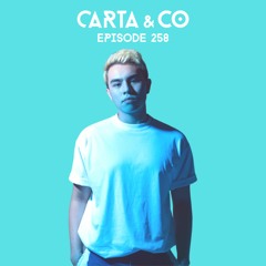 Carta CARTA & CO - EPISODE 258