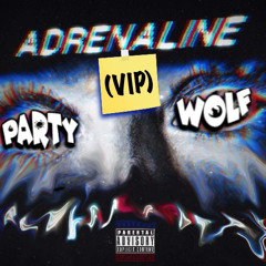 Fresch 2 Death - Adrenaline (Party Wolf VIP)