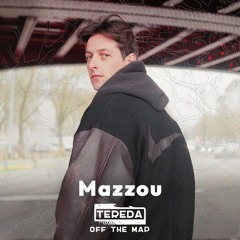 Mazzou @Tereda: Off The Map vol.2