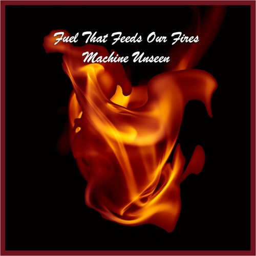 Fuel That Feeds Our Fires - Monkey Swipe (flute)