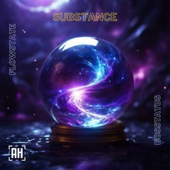 Flowstate X Bosstatus - Substance Out now on Aspire Hire