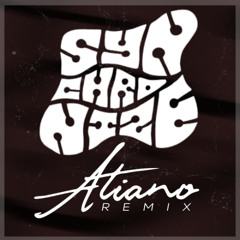 Synchronize (Atiano Remix) (SKIO 2ND PLACE WINNING REMIX)