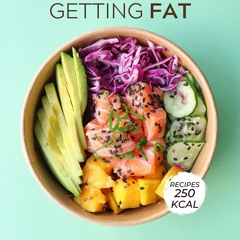 ✔PDF✔ Eat Without Getting FAT OR Eat to Loose Fat: The Amazing Low Carb of Food