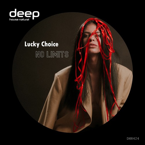 Lucky Choice - No Limits [Deep House Natural]