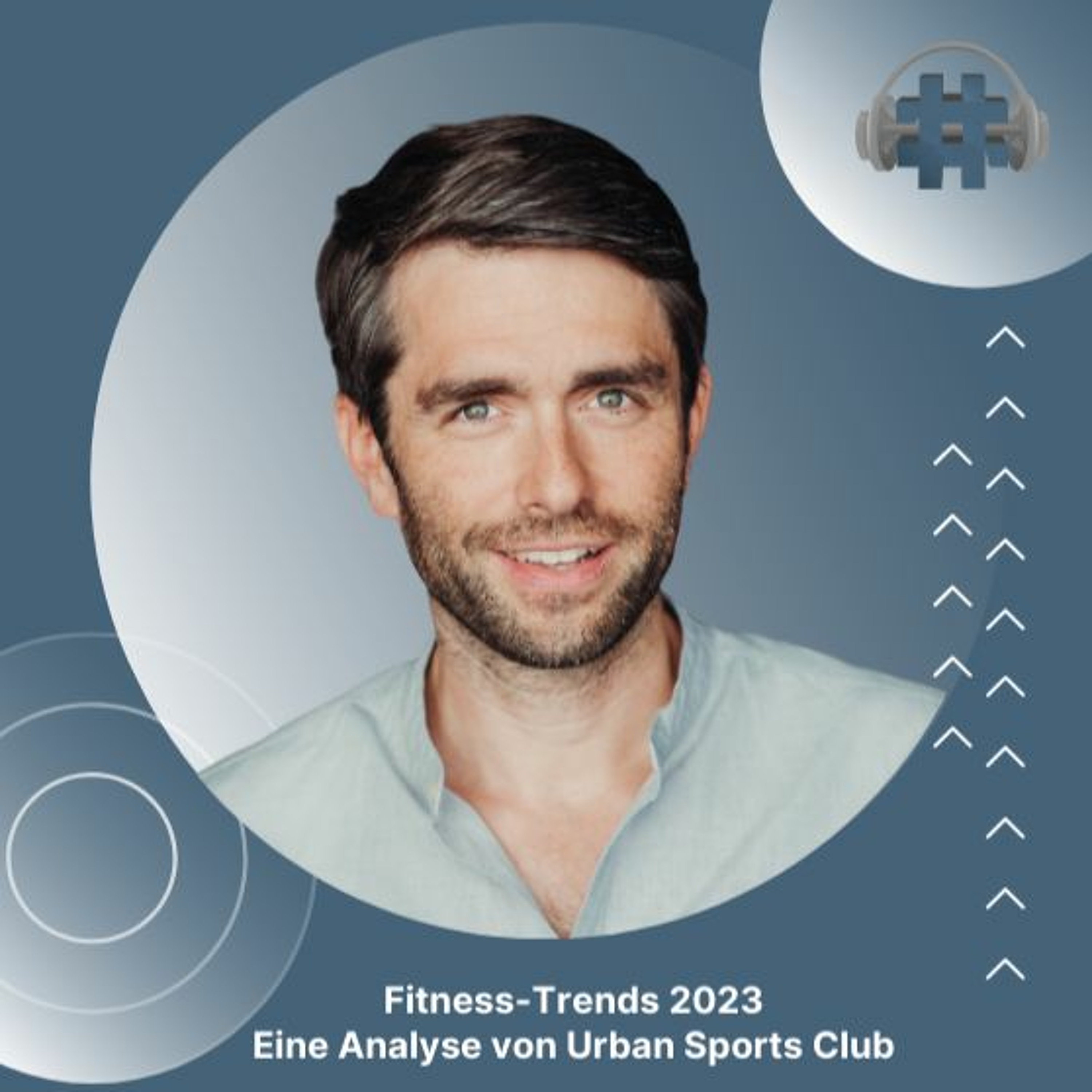 Folge 79 - Fitness-Trends 2023 - Eine Analyse von Urban Sports Club episode artwork